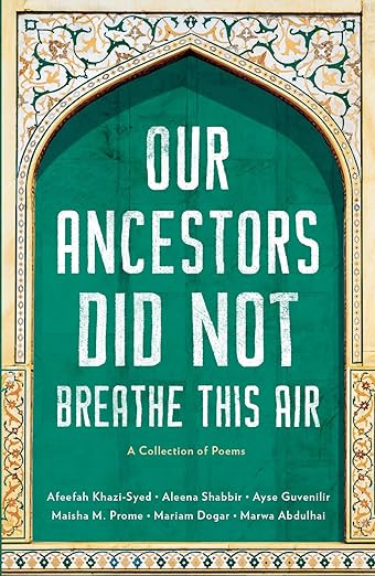 Our Ancestors Did Not Breathe This Air