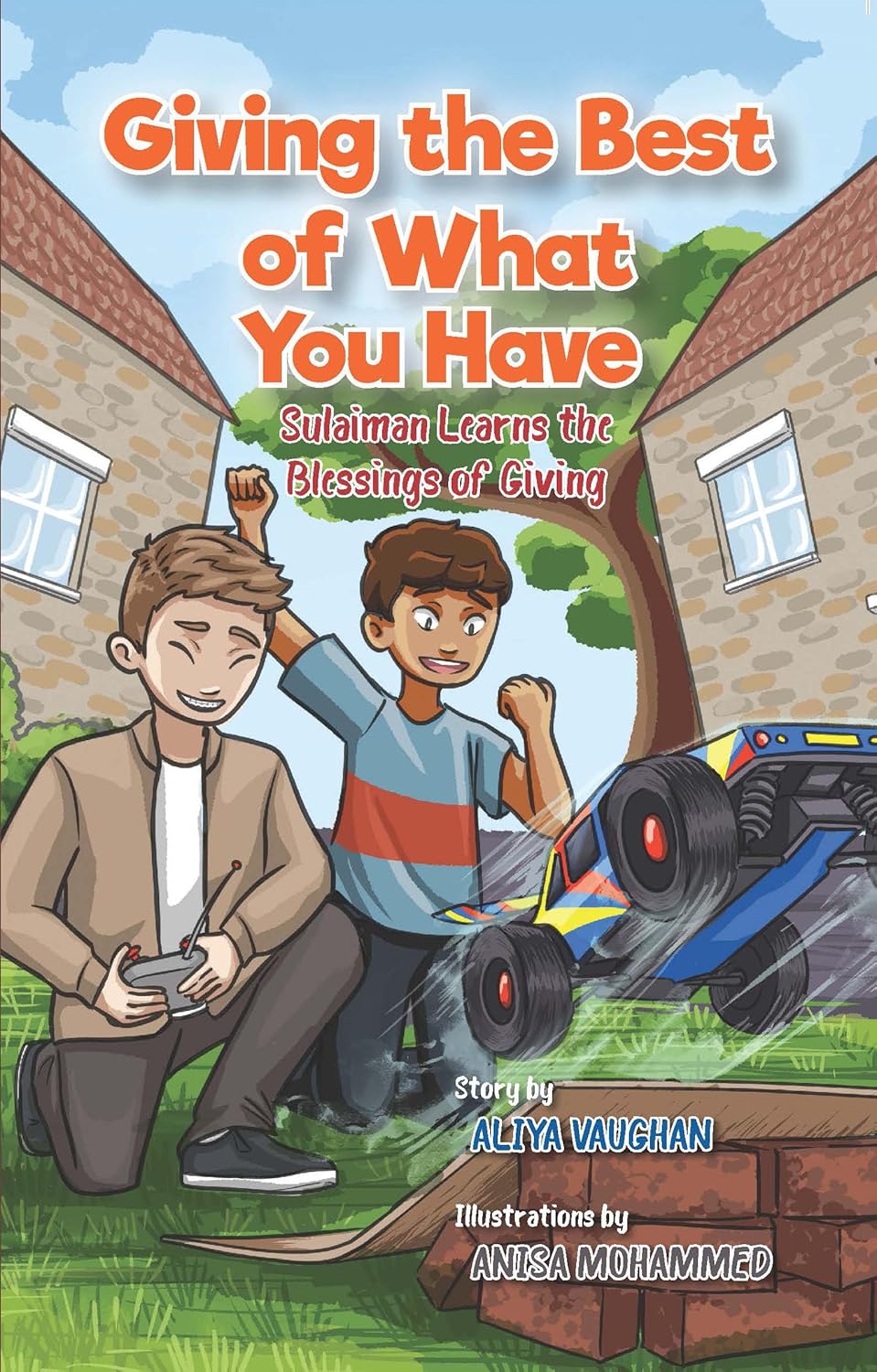 Giving the Best of What You Have: Sulaiman Learns About the Blessing of Giving (Sulaiman Series, 5)