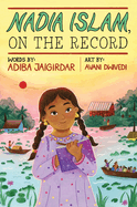 Nadia Islam, on the Record