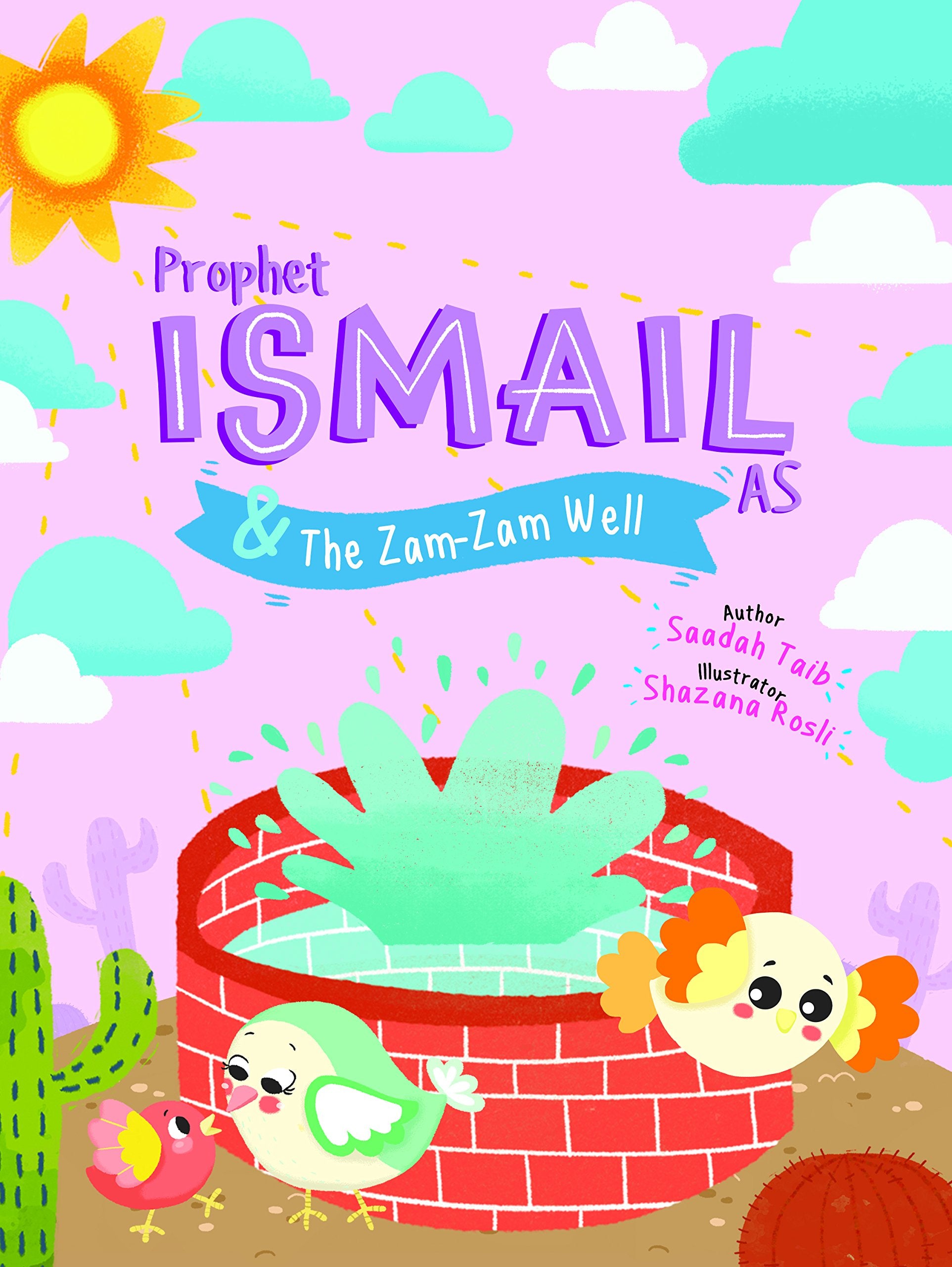 The Prophets of Islam Activity Book- Prophet Ismail & The Zam-Zam Well