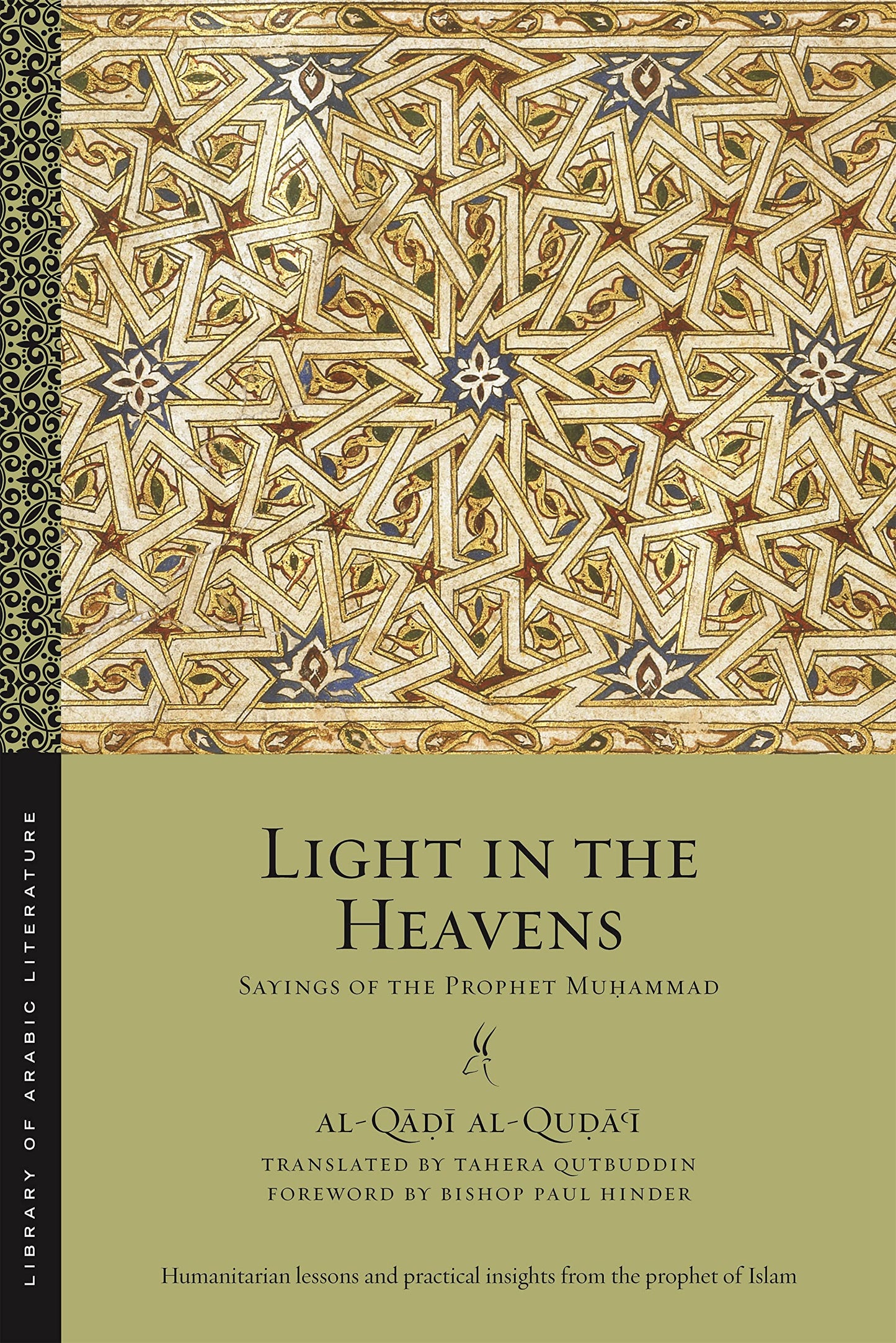 Light in the Heavens: Sayings of the Prophet Muhammad