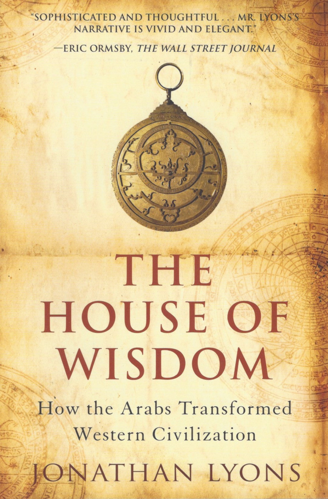 The House of Wisdom: How the Arabs Transformed Western Civilization , Book - Daybreak International Bookstore, Daybreak Press Global Bookshop