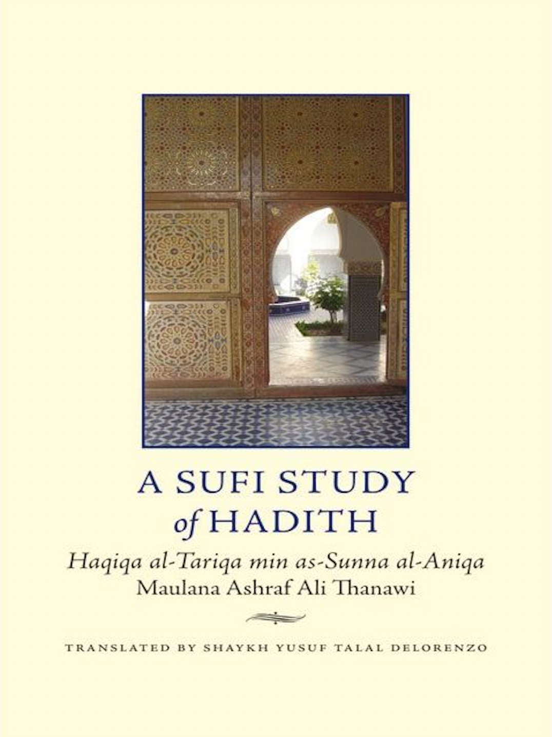 A Sufi Study of Hadith