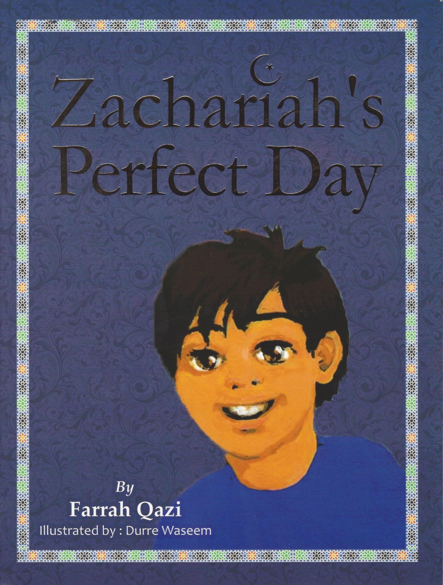 Zachariah's Perfect Day , Book - Daybreak Press Global Bookshop, Daybreak Press Global Bookshop