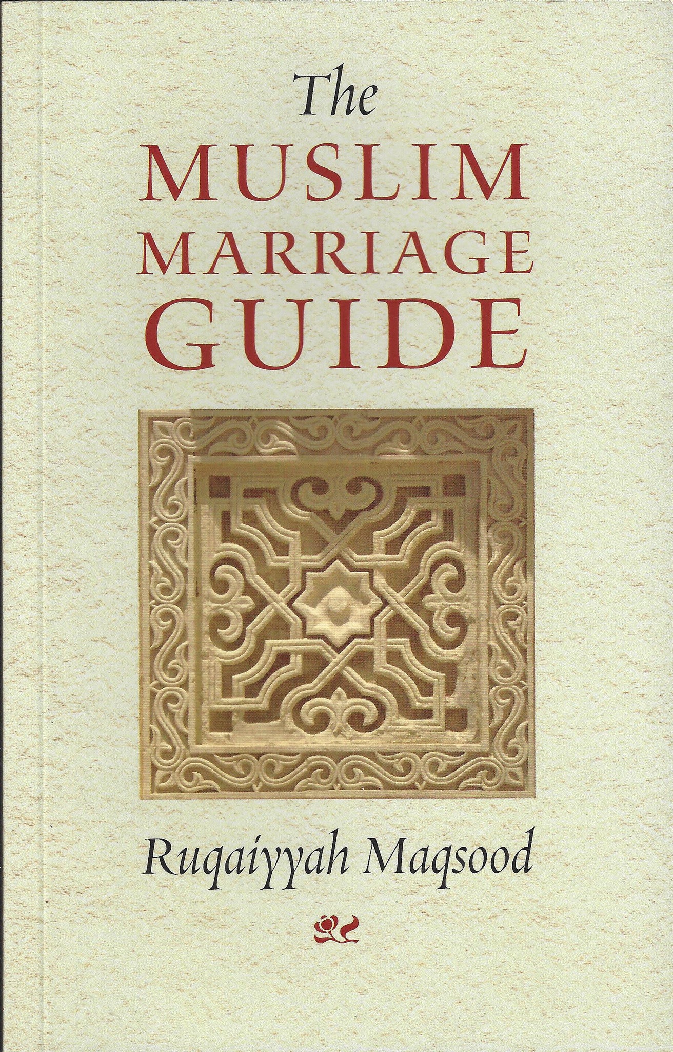 The Muslim Marriage Guide , Book - Daybreak International Bookstore, Daybreak Press Global Bookshop
