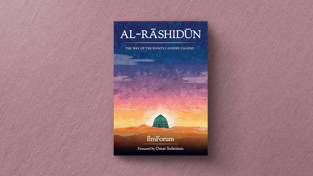 Al-Rashidun: The Way of the Rightly Guided