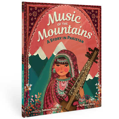 Music of the Mountains: A Story in Pakistan: Hardcover