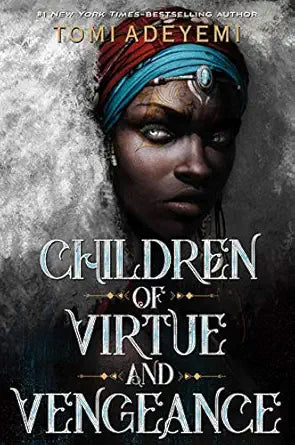 Children of Virtue and Vengeance (Legacy of Orisha, 2)