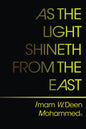 As the Light Shineth from the East