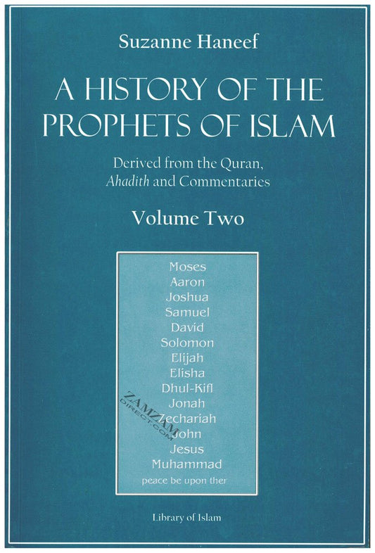 A History of the Prophets of Islam (Vol. 2)