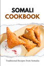 Traditional Somali Cookbook