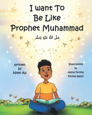 I want to be like Prophet Muhammad (SAW)