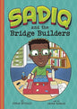 Sadiq and the Bridge Builders