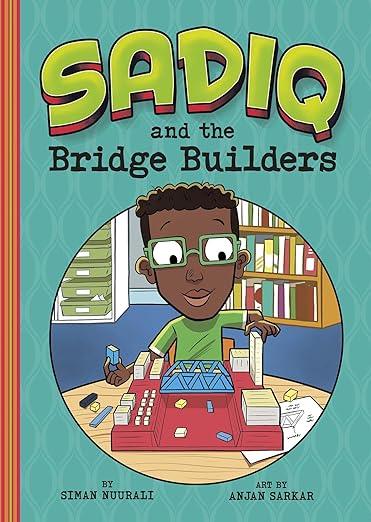 Sadiq and the Bridge Builders