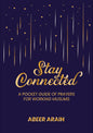 Stay Connected: A Pocket Guide for Prayers For Muslims