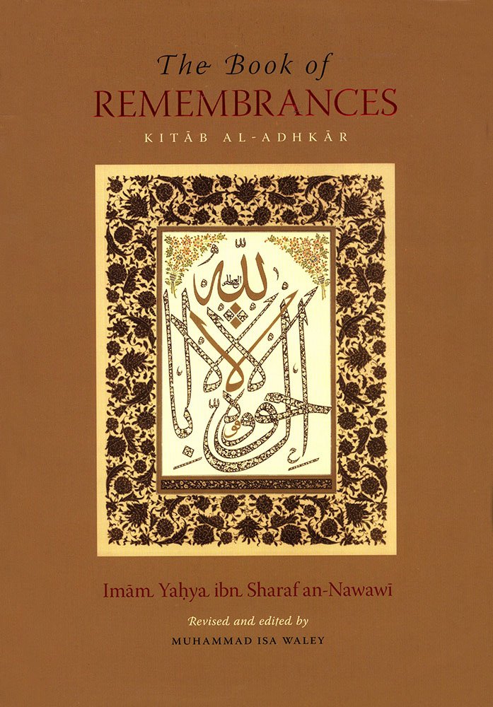 The Book Of Remembrances [Kitab al-Adhkar]