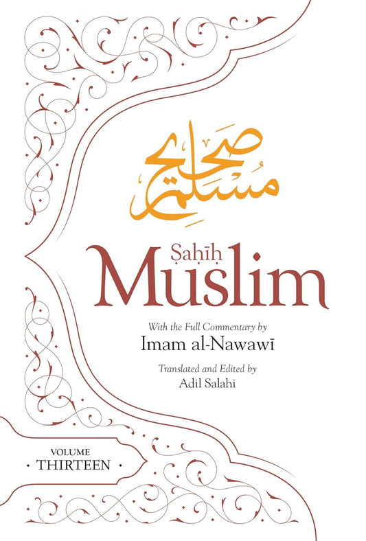 Sahih Muslim Imam Nawawi Volume Thirteen