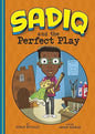 Sadiq and the Perfect Play