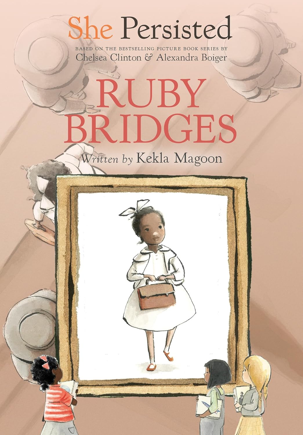 She persisted (Ruby Bridges)