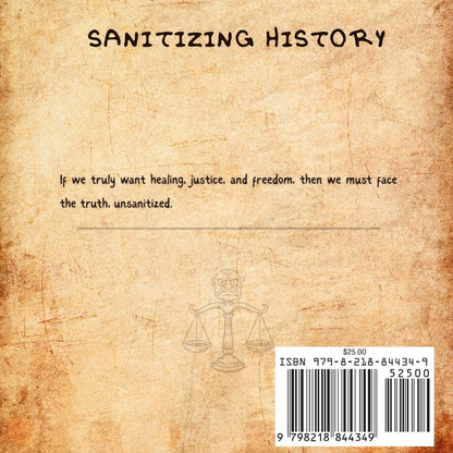 Sanitizing History: A children's book for adults, because real history was way too uncomfortable