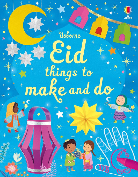 Eid - Things to Make and Do