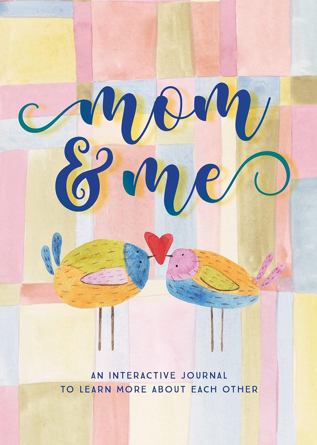 Mom & Me: An Interactive Journal to Learn More About Each Other