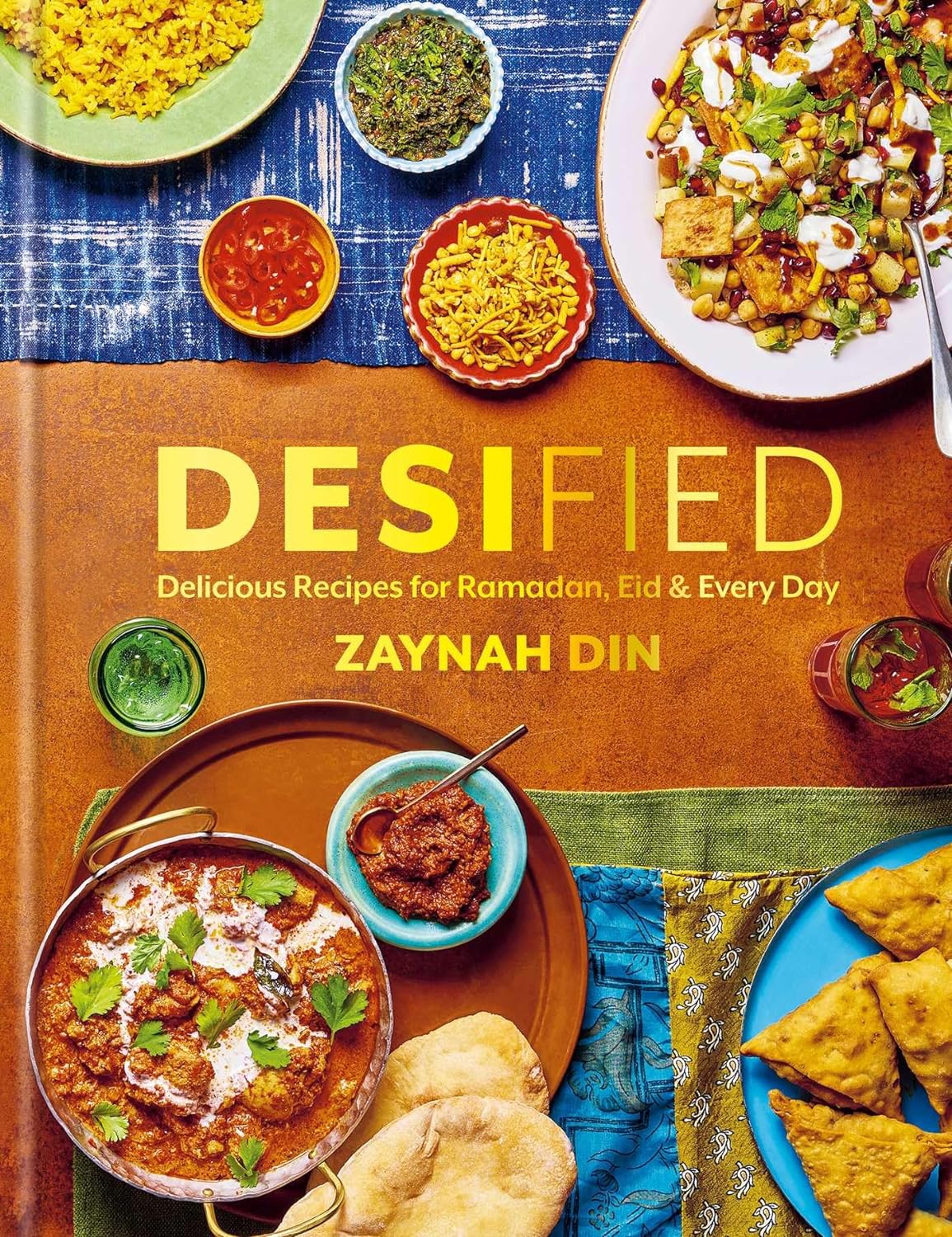 Desified: Delicious Recipes for Ramadan, Eid & Everyday