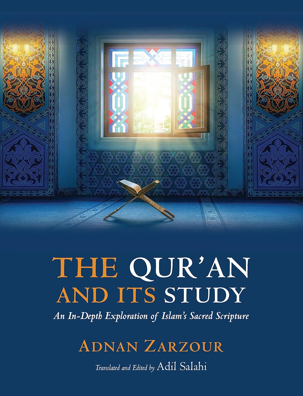 The Qur'an and Its Study (An In Depth Exploration of Islam's Sacred Scripture)