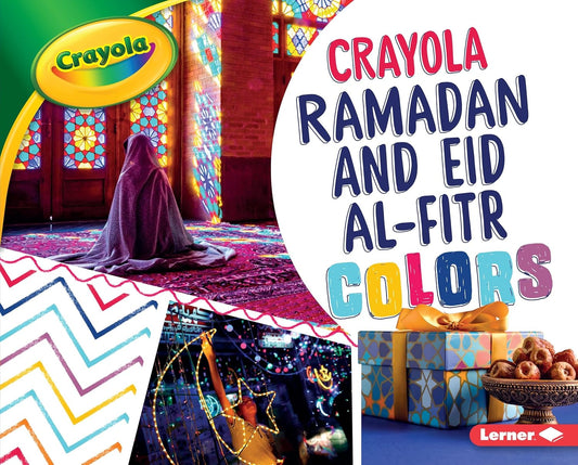 Crayola- Ramadan and Eid Al-Fitr Colors