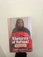 Rhetorics of Refusal