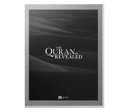 The Quran as Revealed