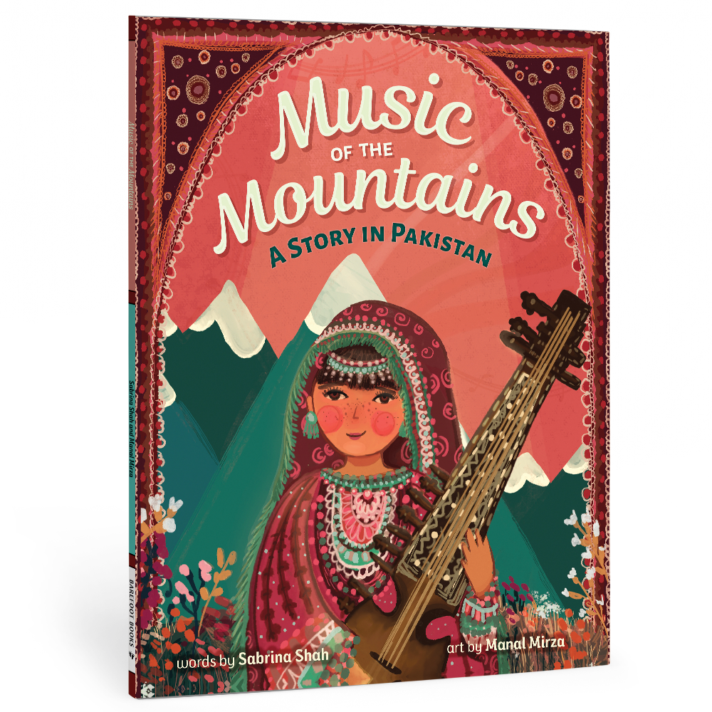 Music of the Mountains: A Story in Pakistan: Hardcover