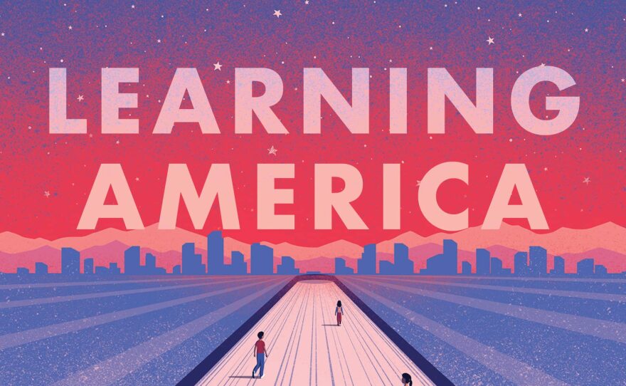 Learning America: One Woman's Fight for Educational Justice for Refugee Children