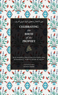 Celebrating the Birth of the Prophet ﷺ