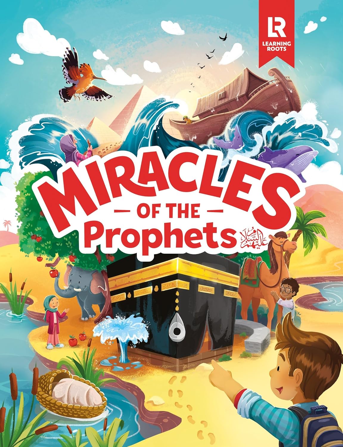 Miracles of The Prophets - Learning Roots