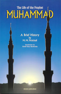 The life of the Prophet Muhammad