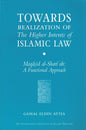 Towards Realization of The Higher Intents of Islamic Law , Book - Daybreak International Bookstore, Daybreak Press Global Bookshop
