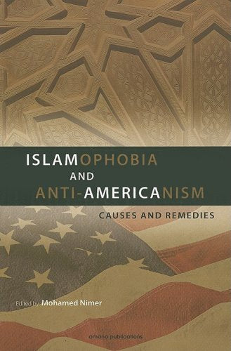 Islamophobia and Anti-Americanism