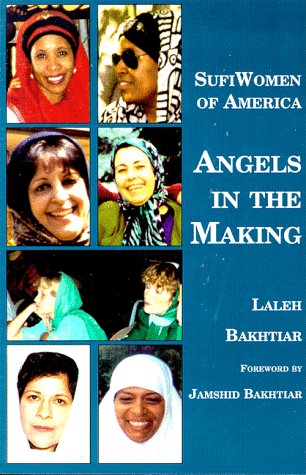Sufi Women of America: Angels in the Making