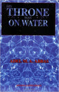 His Throne was on Water , Book - Daybreak Press Global Bookshop, Daybreak Press Global Bookshop
