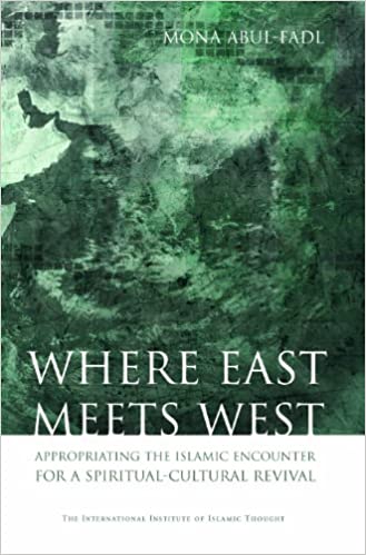 Where East Meets West: Appropriating the Islamic Encounter for A Spiritual-Cultural Revival