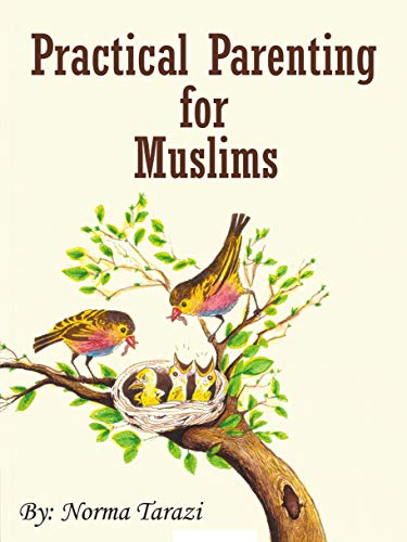 Practical Parenting for Muslims