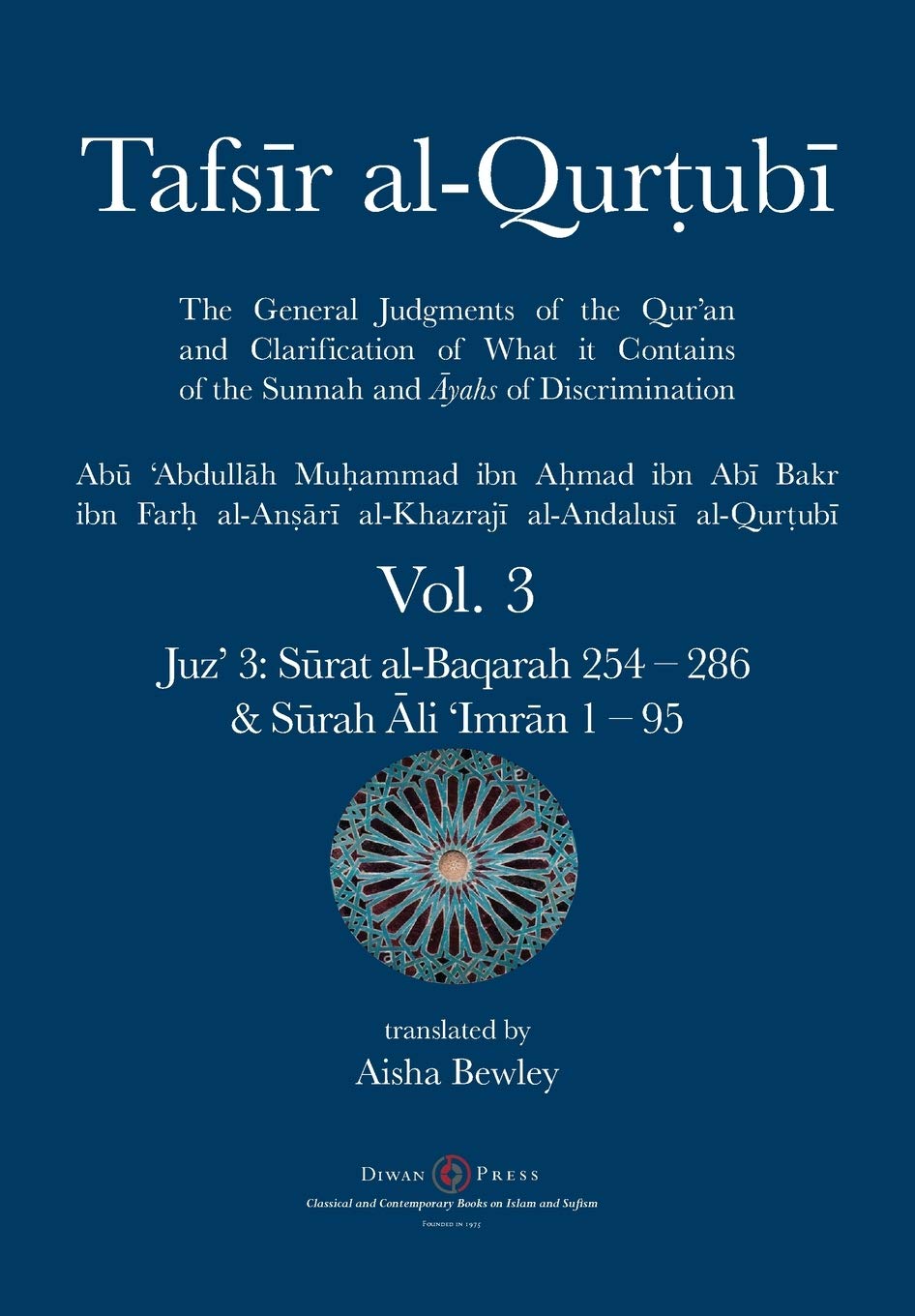 Tafsir Al-Qurtubi Volume 3 JUZ’ 3: SŪRAT AL-BAQARAH 254 – 286 SŪRAH ĀLI ‘IMRĀN 1-  95