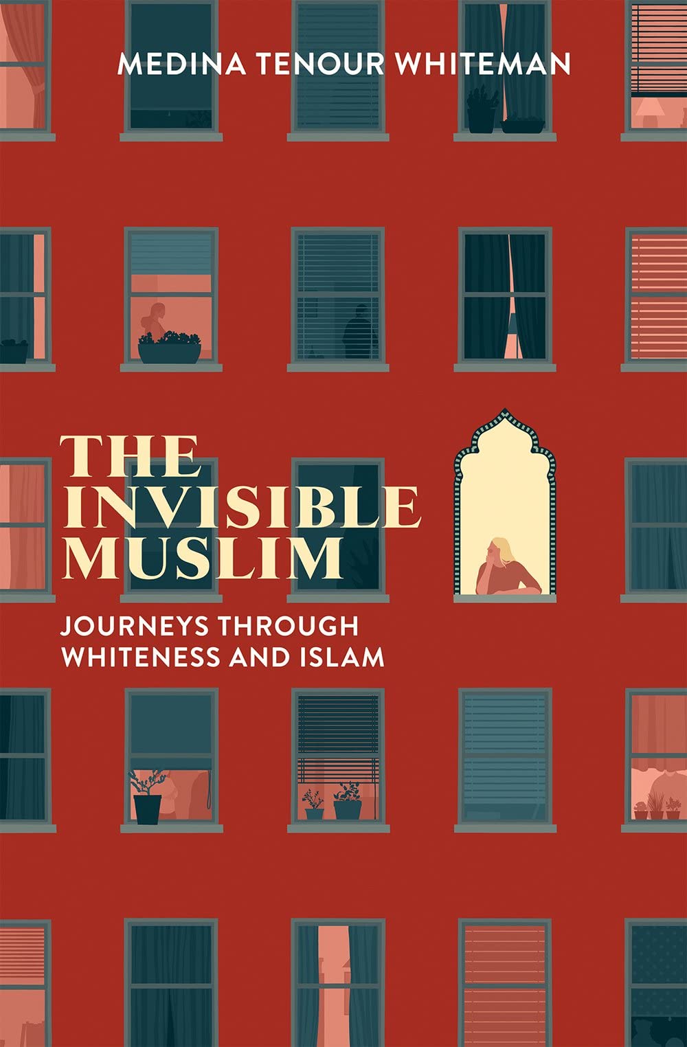 THE INVISIBLE MUSLIM: JOURNEYS THROUGH WHITENESS AND ISLAM