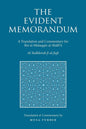 The Evident Memorandum: A Translation and Commentary for Ibn al-Mulaqqin al-Shāfiʿī’s The Memorandum