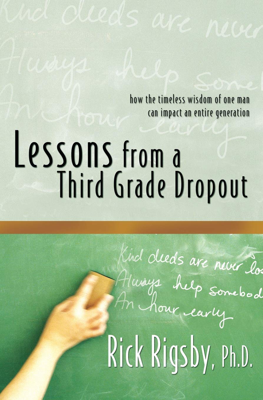 Lessons from a Third Grade Dropout