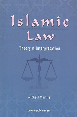 Islamic Law: Theory and Interpretation