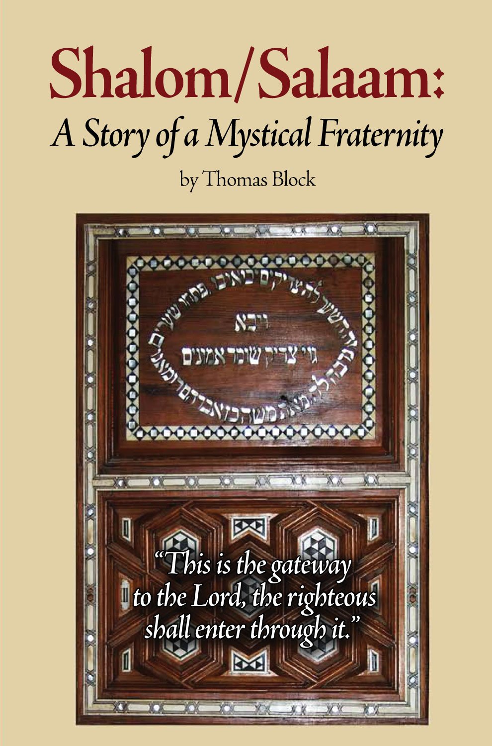 Shalom/Salaam: A Story of a Mystical Fraternity