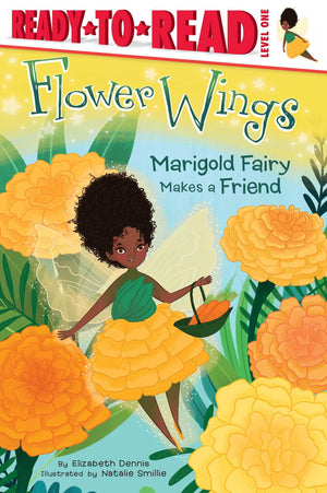 Marigold Fairy Makes a Friend: Ready-to-Read Level 1 (2) (Flower Wings)