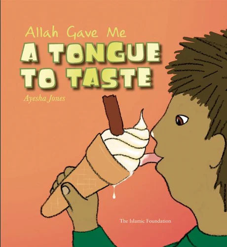 Allah Gave Me a Tongue To Taste